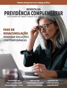 REVISTA DA PREVIDÊNCIA COMPLEMENTAR [Eletrônico] : Proximidade com entes supervisionados é prioridade para a PREVIC, Reforma traz complexidade aos novos planos CD holandeses, O fomento sob a ótica das EFPCs de grande porte [PDF no final da página]