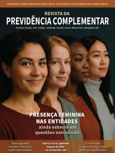 REVISTA DA PREVIDÊNCIA COMPLEMENTAR [Eletrônico] : Presença feminina nas entidades ainda esbarra em questões estruturais [PDF no final da página]