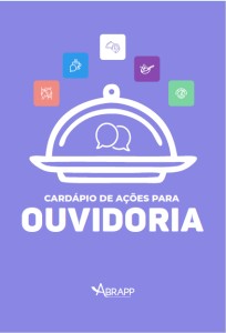 CARDÁPIO DE AÇÕES PARA OUVIDORIA  [Eletrônico] : [PDF no final da página]