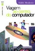 Viagem ao centro do computador