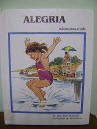 Alegria : valores para a vida