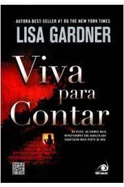Viva para contar : às vezes, os crimes mais devastadores são aqueles que acontecem mais perto de nós