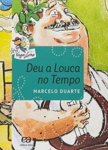 Deu a louca no tempo