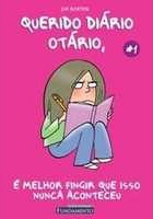 Querido diário otário, é melhor fingir que isto nunca aconteceu : por Jamie Kelly