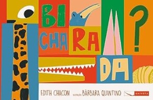 Bicharada?