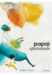 Papai apaixonado