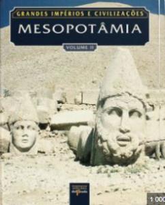 Mesopotâmia e o antigo Médio Oriente