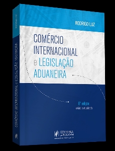 Comércio internacional e legislação aduaneira