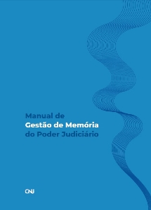 Manual de gestão de memória do poder judiciário [E-book]