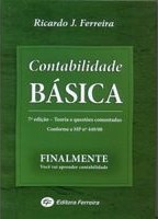 Contabilidade básica : finalmente você vai aprender contabilidade : teoria e questões comentadas : conforme a MP n. 449/08