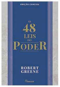 As 48 leis do poder = edição concisa
