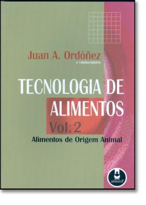 TECNOLOGIA de alimentos : alimentos de origem animal