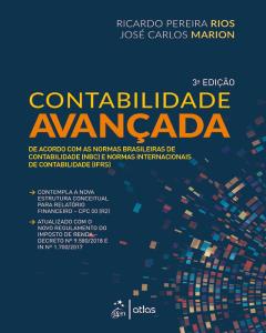 Contabilidade avançada : de acordo com as normas brasileiras de contabilidade [NBC] e normas internacionais de contabilidade [IFRS]