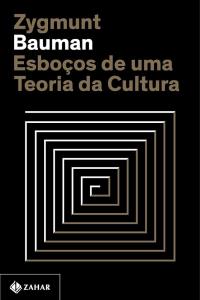 Esboços de uma teoria da cultura [impresso]