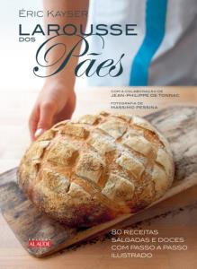 Larousse dos pães [impresso]