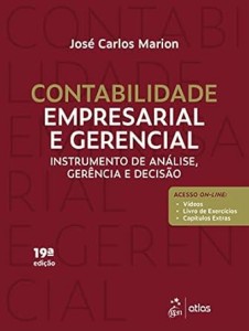 Contabilidade empresarial e gerencial [impresso] : instrumento de análise, gerência e decisão