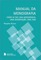 Manual da monografia : como se faz uma monografia, uma dissertação, uma tese