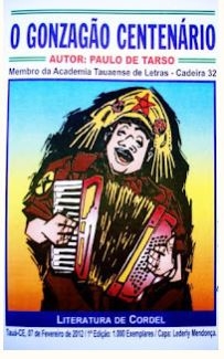 O Gonzagão centenário