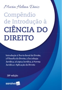 Compêndio de introdução à ciência do direito : introdução à teoria geral do direito, à filosofia do direito, à sociologia jurídica, à lógica jurídica, à norma jurídica e aplicação do direito