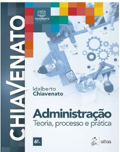 Administração : teoria, processo e prática