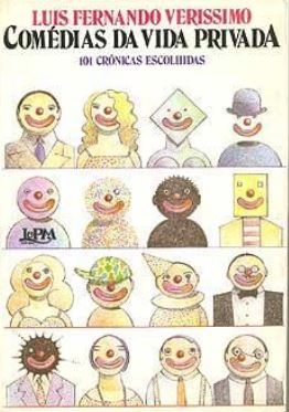 Comedias da vida privada; 101 cronicas escolhidas
