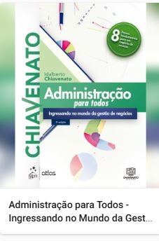 Administração para todos : ingressando no mundo da gestão de negócios