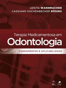 Terapia medicamentosa em odontologia : fundamentos e aplicabilidade