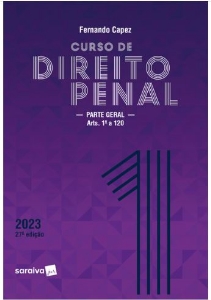 Curso de direito penal  v. 1 : parte geral: arts. 1º a 120