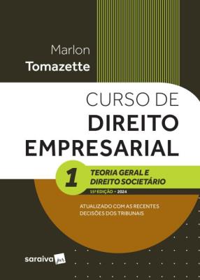 Curso de direito empresarial  v. 1 : teoria geral e direito societário