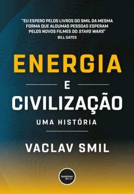 Energia e civilização : uma história
