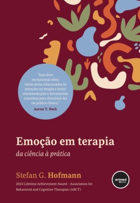Emoção em terapia : da ciência à prática