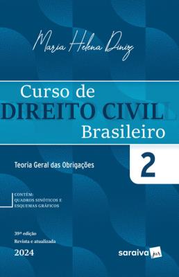 Curso de direito civil brasileiro  v. 2 : teoria geral das obrigações