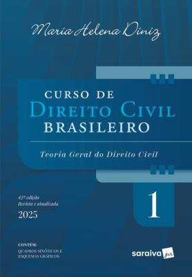 Curso de direito civil brasileiro  v. 1 : teoria geral do direito civil