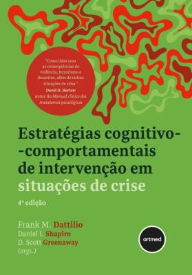 Estratégias cognitivo-comportamentais de intervenção em situações de crise [Digital]
