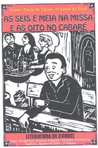 As seis e meia na missa e às oito no cabaré