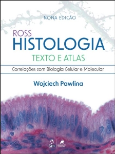 Ross histologia : texto e atlas : correlações com biologia celular e molecular