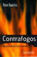 Contrafogos : taticas para enfrentar a invasao neoliberal