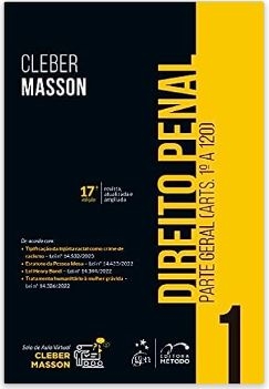 Direito penal v. 1 : parte geral (arts. 1 a 120)