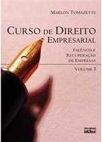Curso de direito empresarial v. 3 : Falência e recuperação de empresas