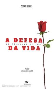 A defesa da vida no tribunal do júri 