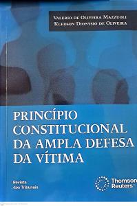 Princípio constitucional da ampla defesa da vítima