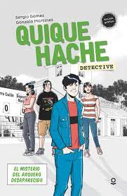 Quique Hache detective : El misterio del arquero desaparecido. Novela gráfica