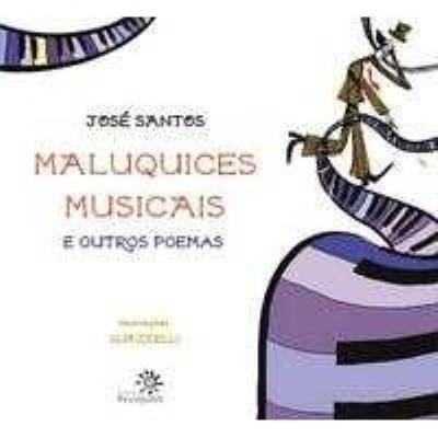  Maluquices musicais e outros poemas.