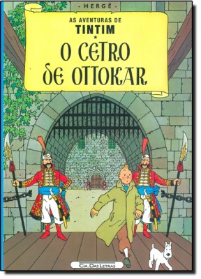 O Cetro de Ottokar : Autoria de Hergé; Tradução de Eduardo Brandão