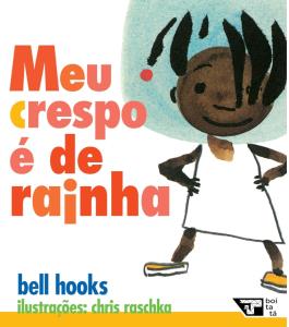  Meu crespo é de rainha.