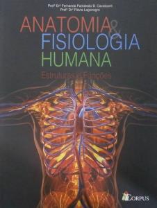 Anatomia & Fisiologia Humana : Estruturas e Funções