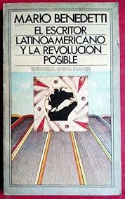El escritor latinoamericano y la revolución posible