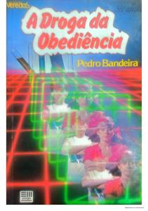 A droga da obediência 