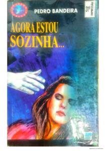 Agora estou sozinha