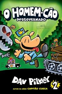 O Homem-Cão = desgovernado